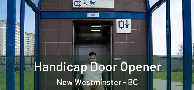  Handicap Door Opener New Westminster - BC