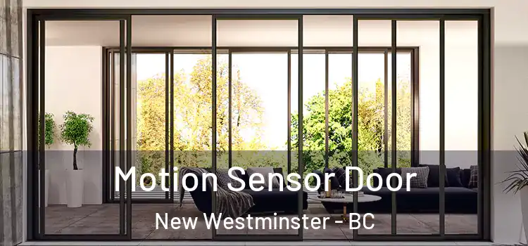  Motion Sensor Door New Westminster - BC