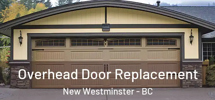  Overhead Door Replacement New Westminster - BC